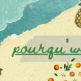 Pourqu’why | Fruits and vegetables in summer