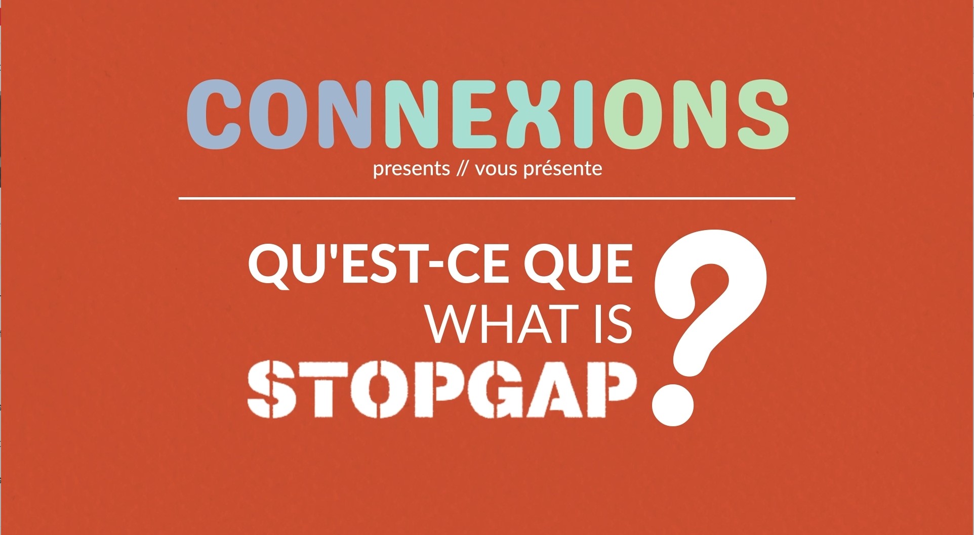 Qu’est-ce que Stop Gap ?